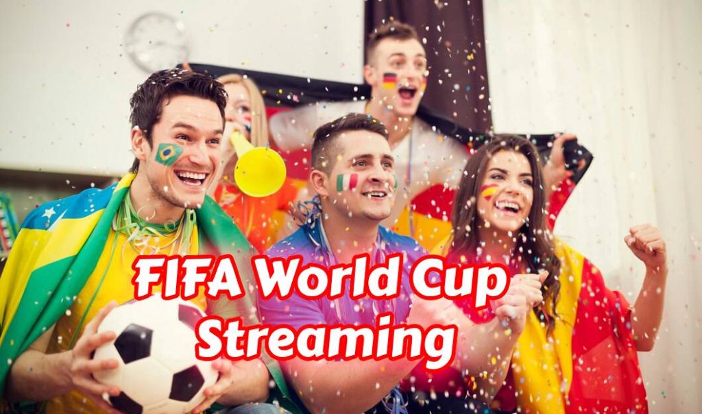 FIFA World Cup streaming