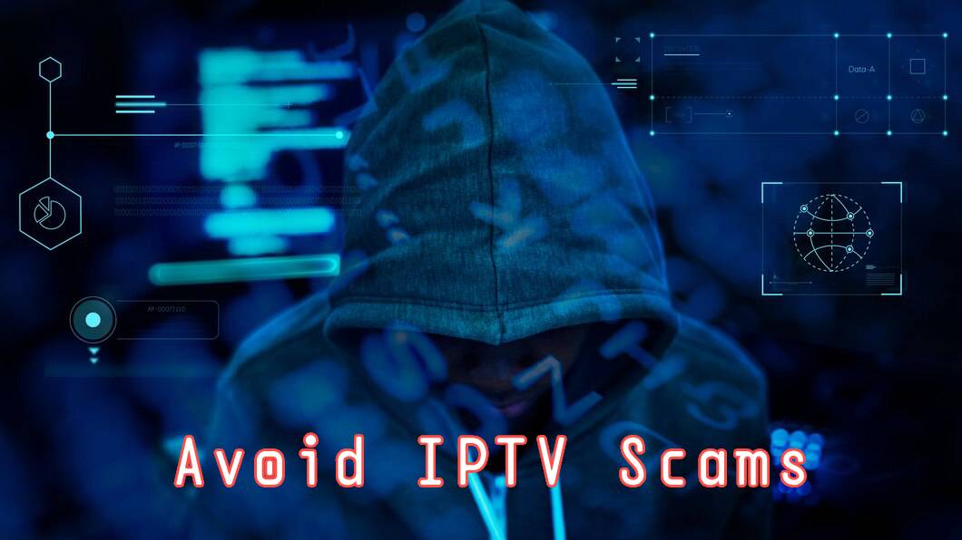 avoid iptv scams