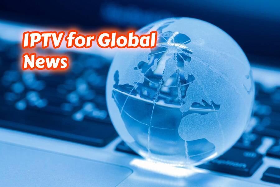 iptv for global news