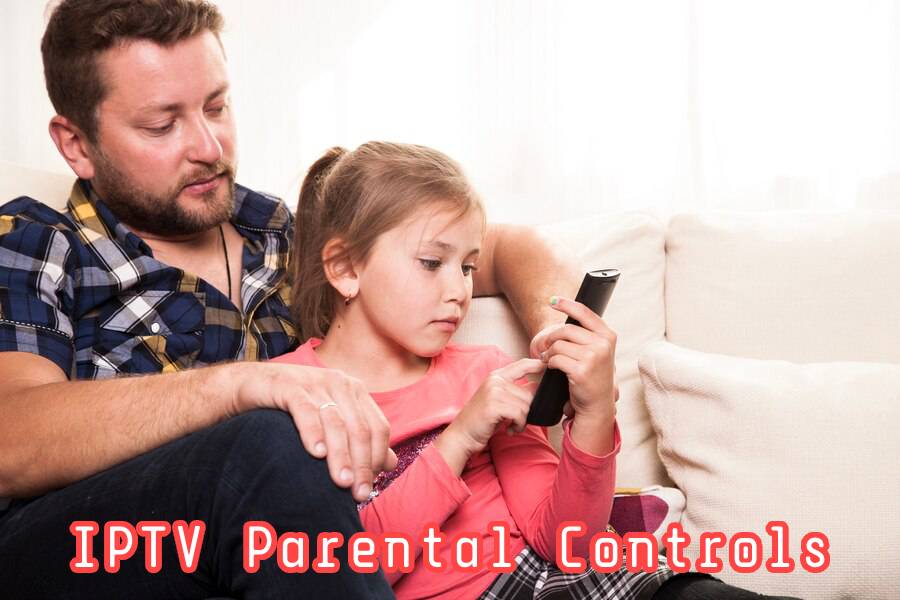 iptv parental controls