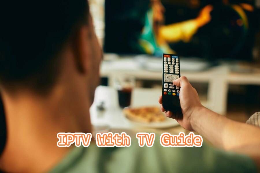 iptv with tv guide