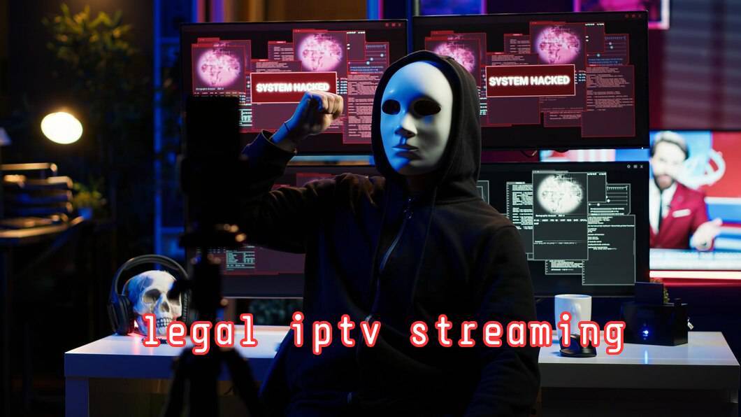 legal iptv streaming